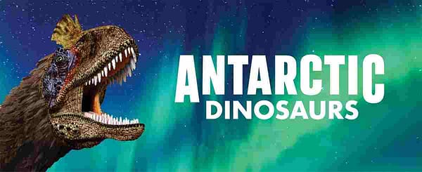 Antarctic Dinosaurs